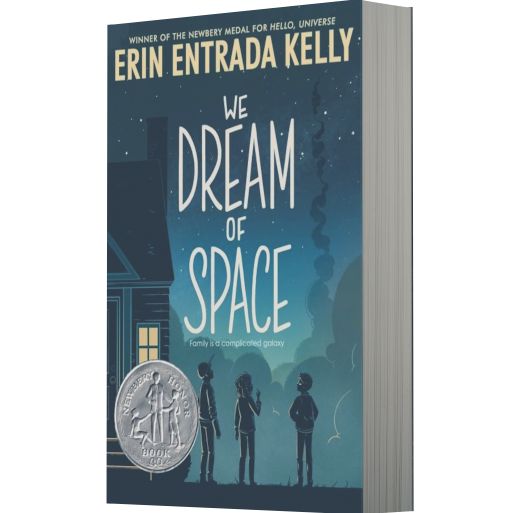 We Dream of Space (Newbery Honor Award Winner)