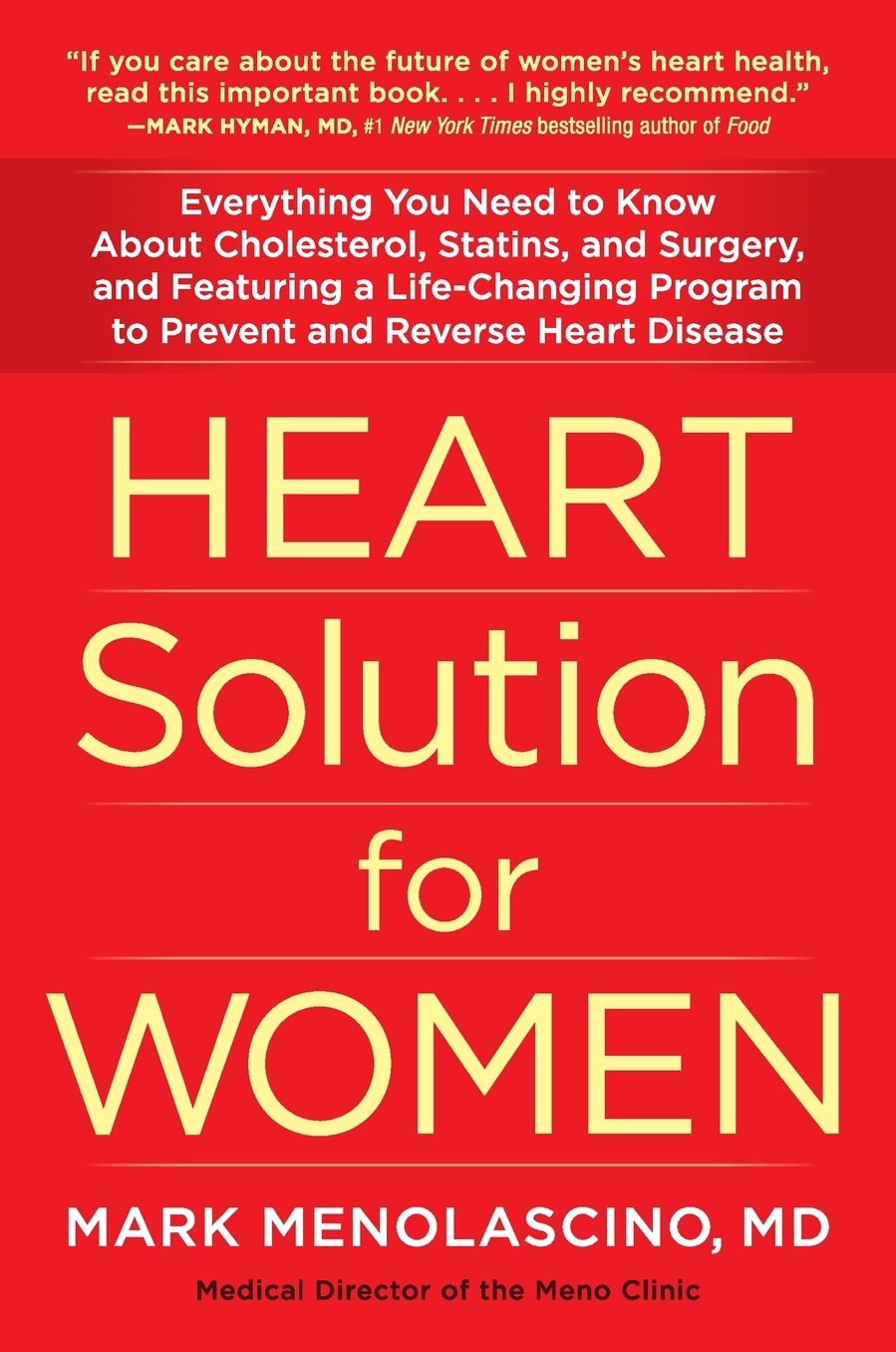 Heart Solution for Women: A Proven Program to Prevent and Reverse Heart Disease