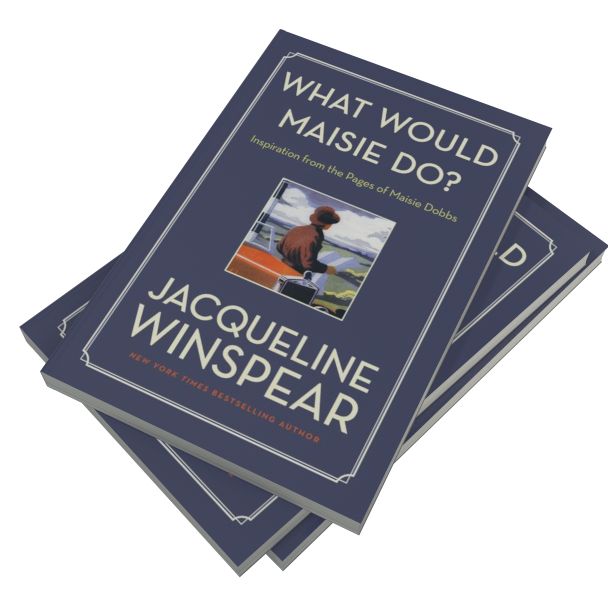 What Would Maisie Do?: Inspiration from the Pages of Maisie Dobbs