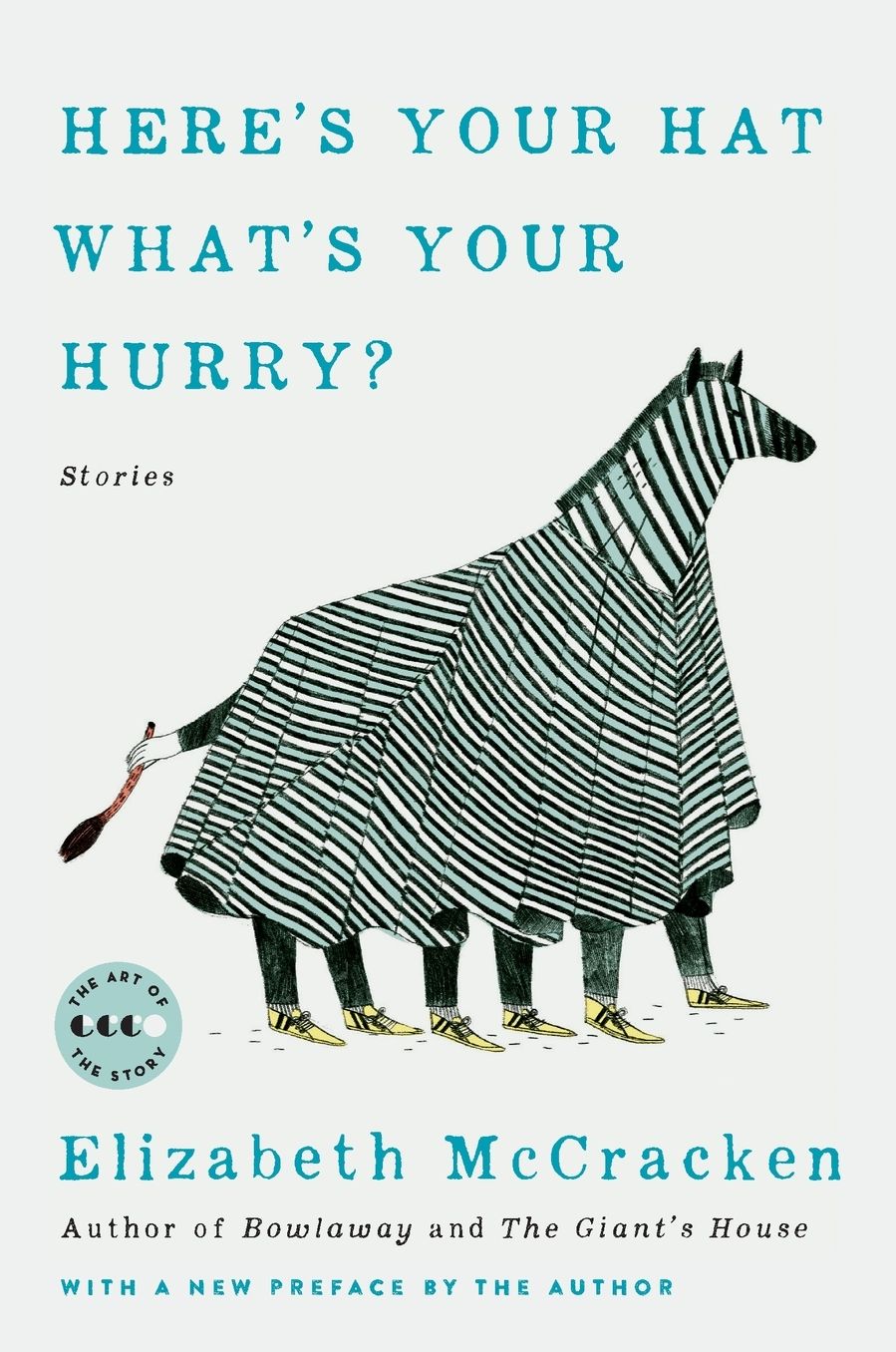 Here's Your Hat What's Your Hurry: Stories