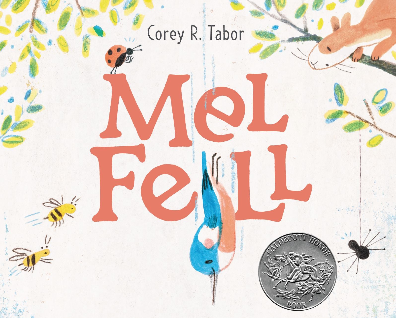 Mel Fell (Caldecott Honor Book)