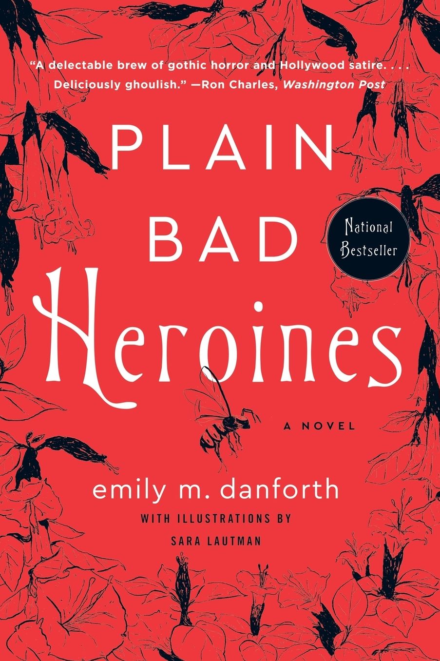 Plain Bad Heroines: A Novel