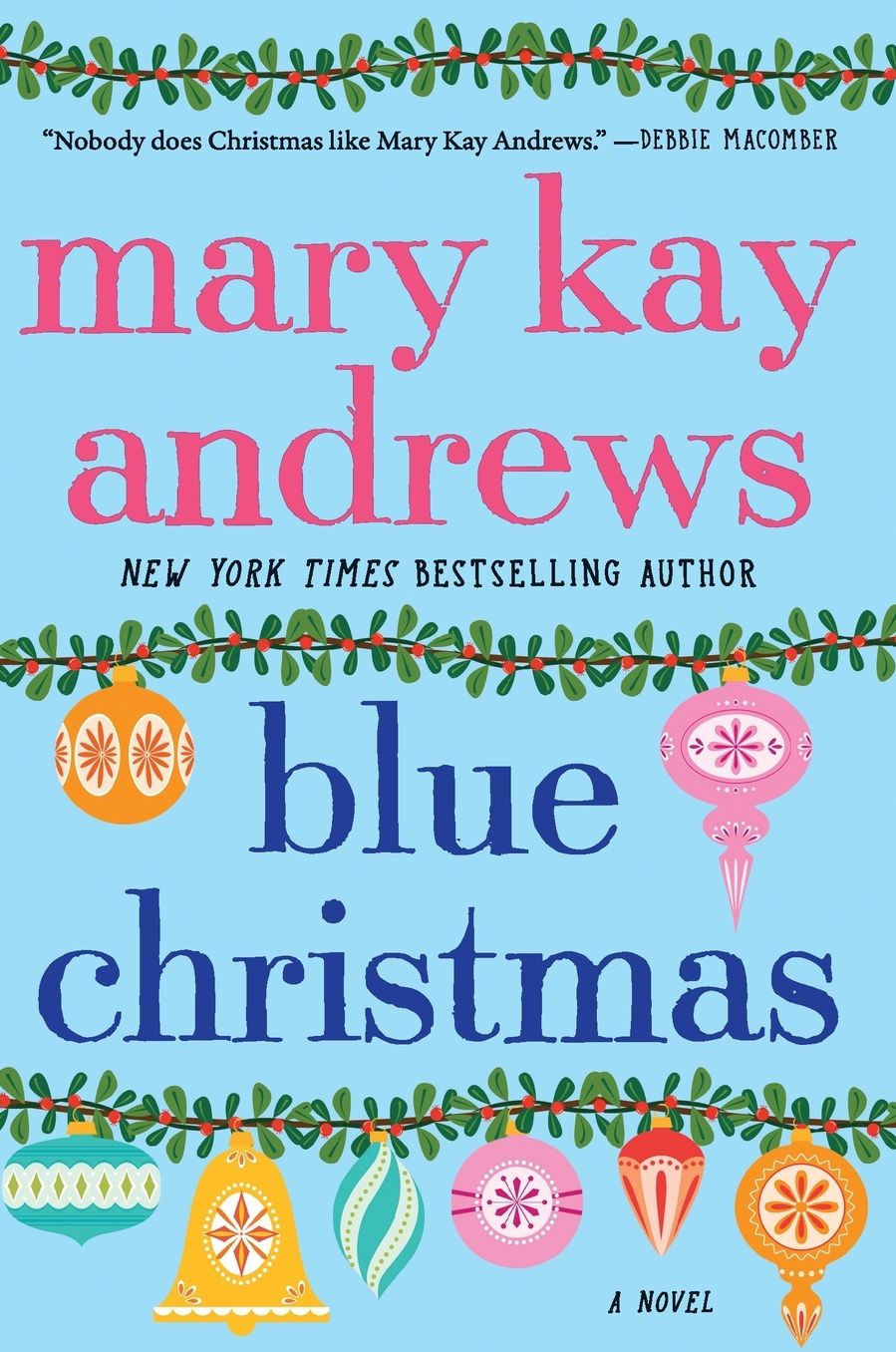 Blue Christmas: A Novel