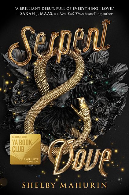 Serpent & Dove (Barnes & Noble YA Book Club Edition) (Serpent & Dove Series #1)