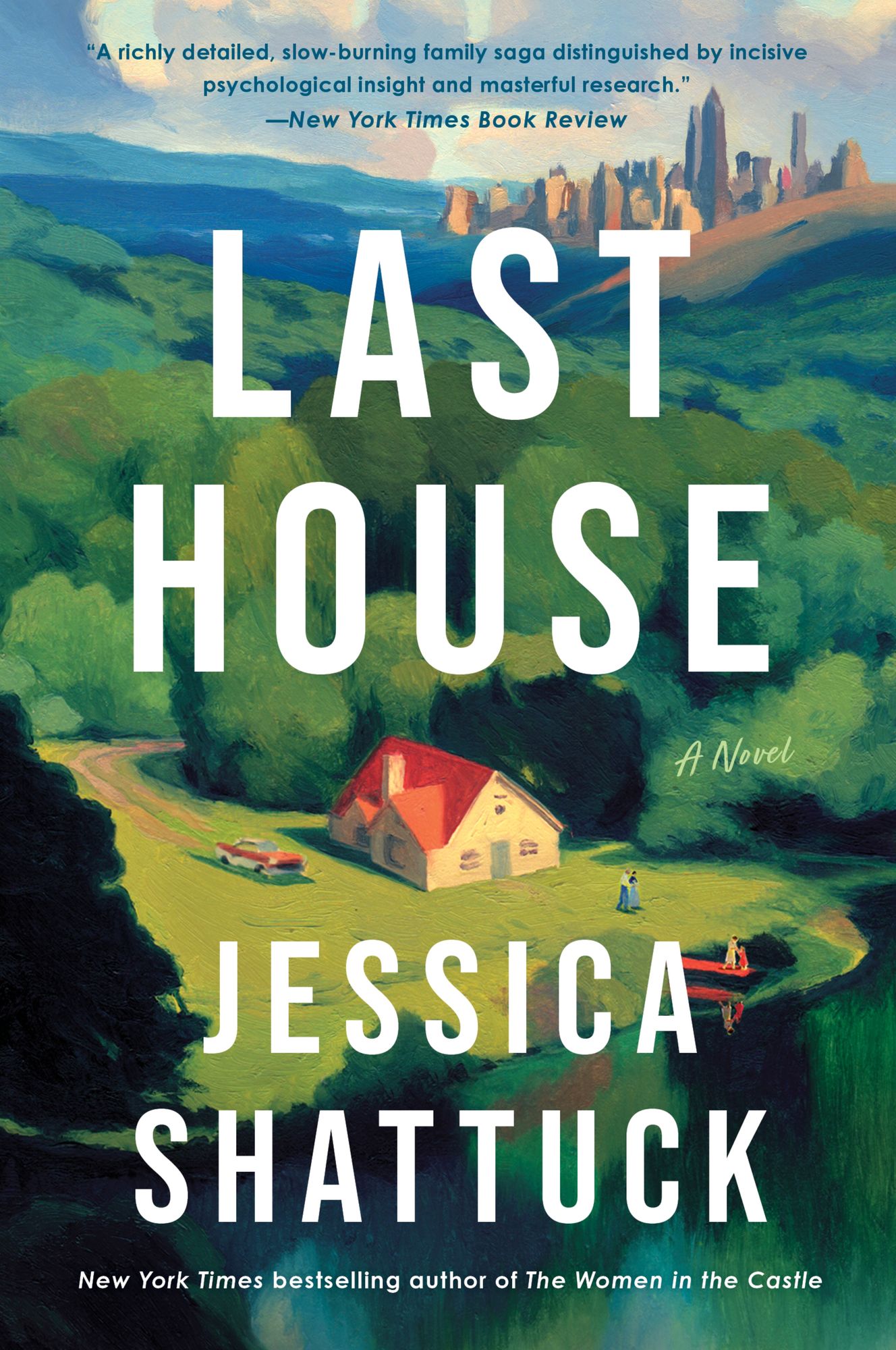 Last House: A Novel