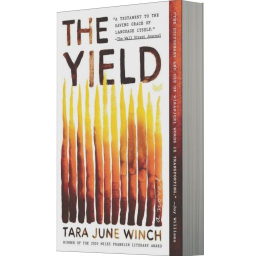 The Yield: A Novel