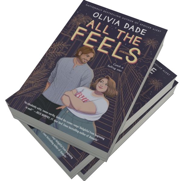 All the Feels: A Novel