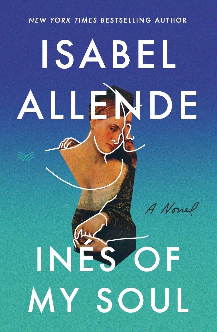 Ines of My Soul: A Novel