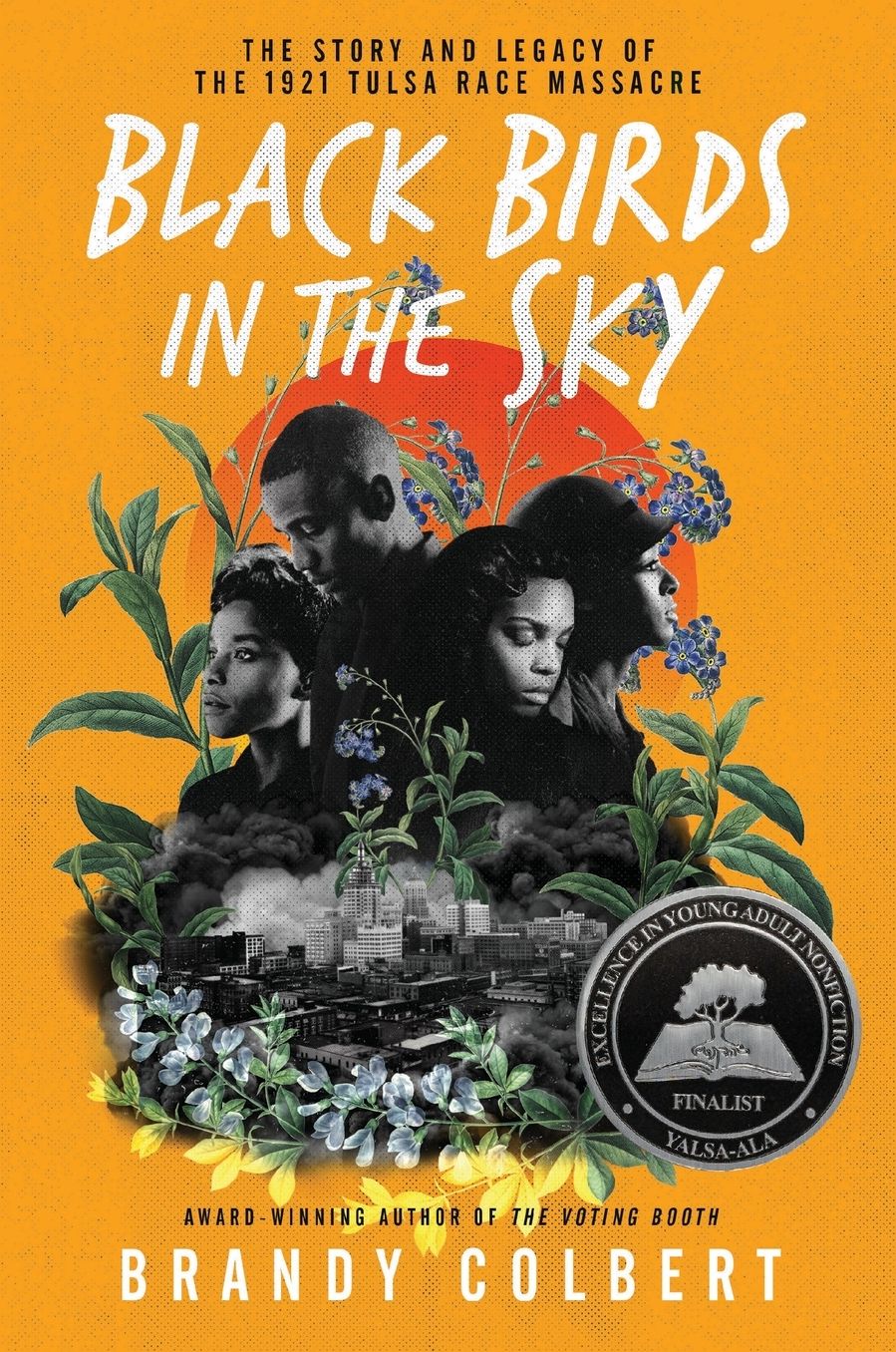 Black Birds in the Sky: The Story and Legacy of the 1921 Tulsa Race Massacre