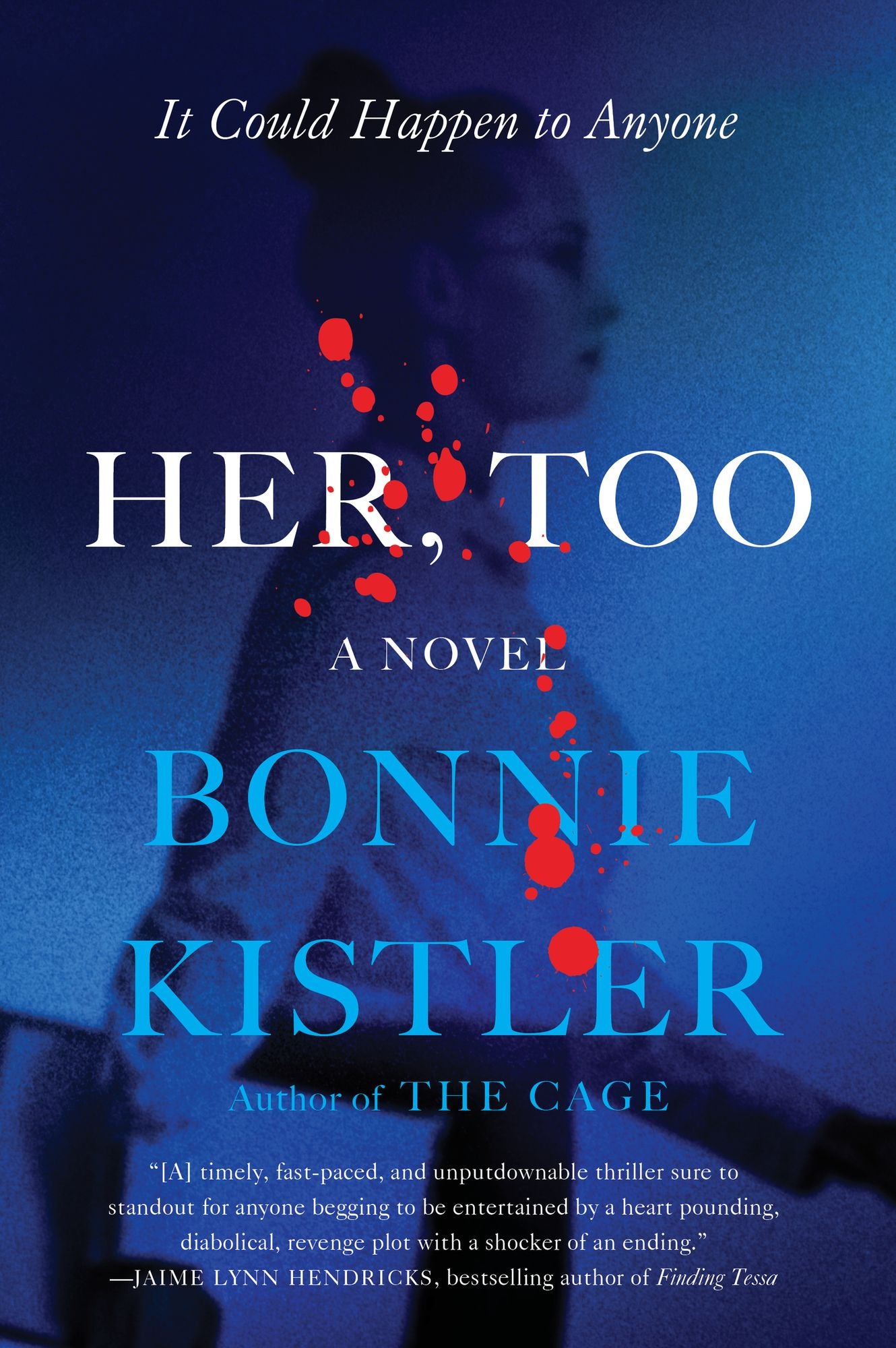 Her, Too: A Novel