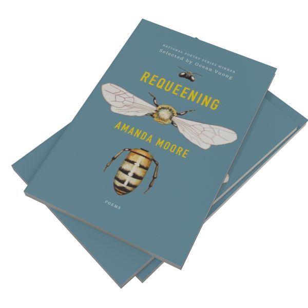 Requeening: Poems