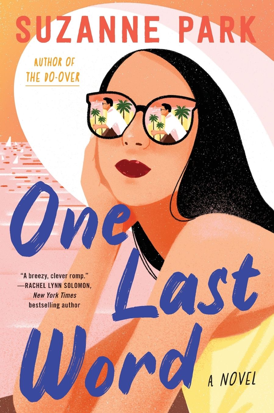 One Last Word: A Novel