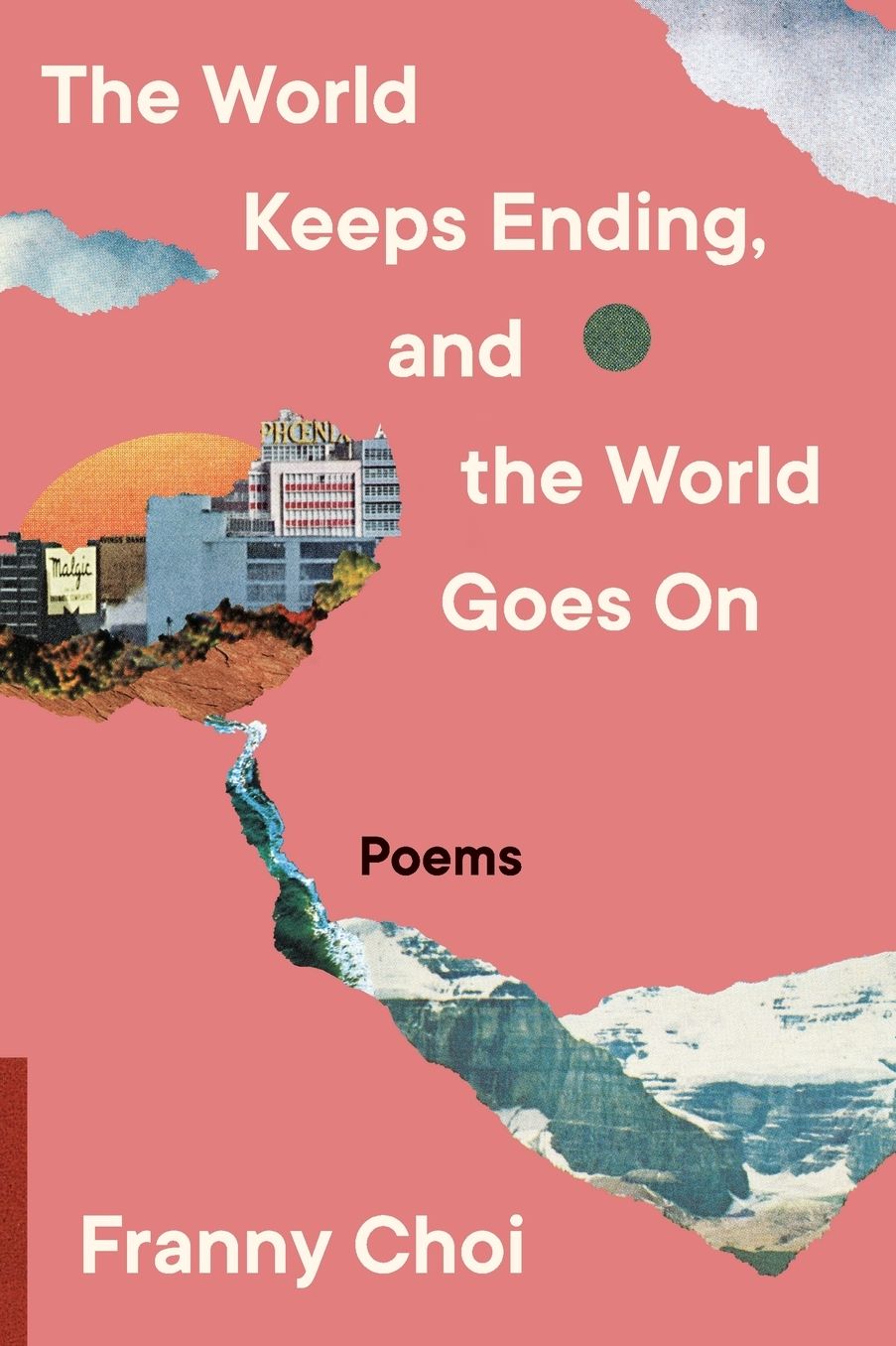 The World Keeps Ending, and the World Goes On