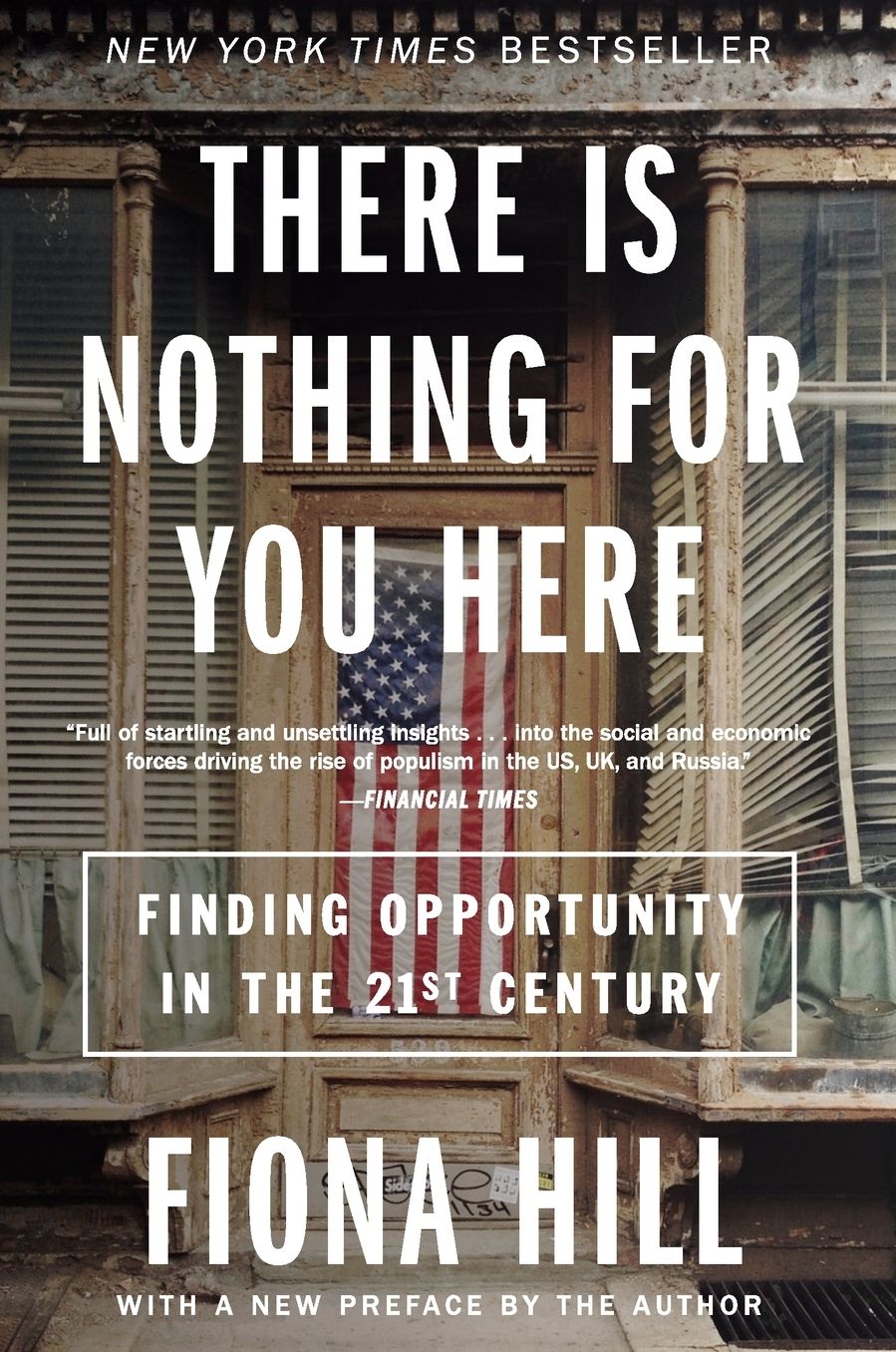 There Is Nothing for You Here: Finding Opportunity in the Twenty-First Century