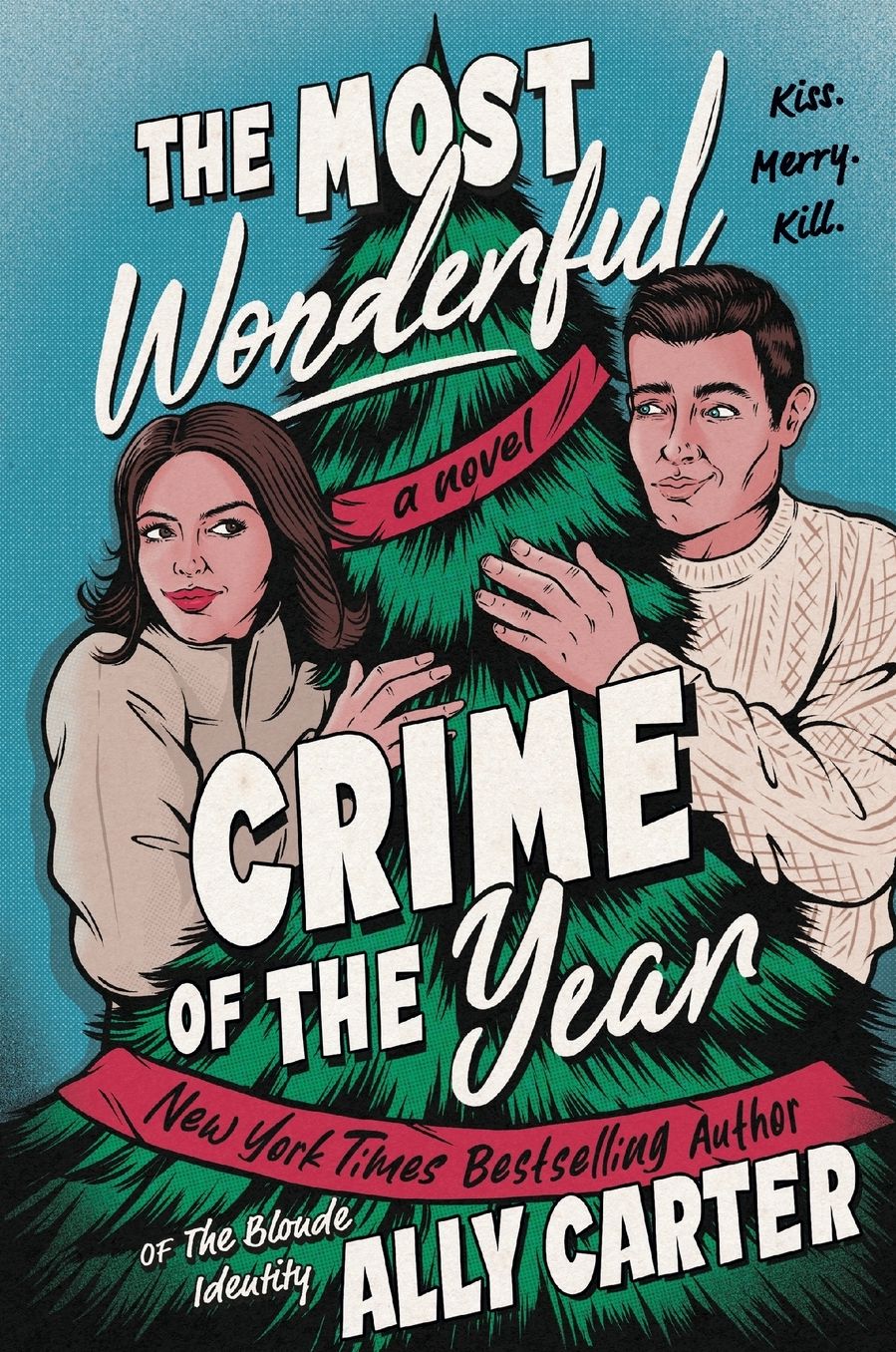 The Most Wonderful Crime of the Year: A Novel