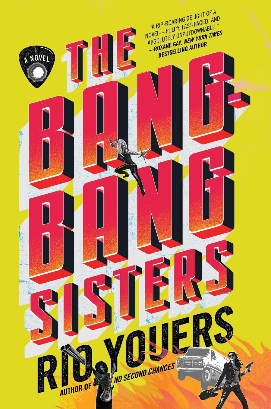 The Bang-Bang Sisters: A Novel