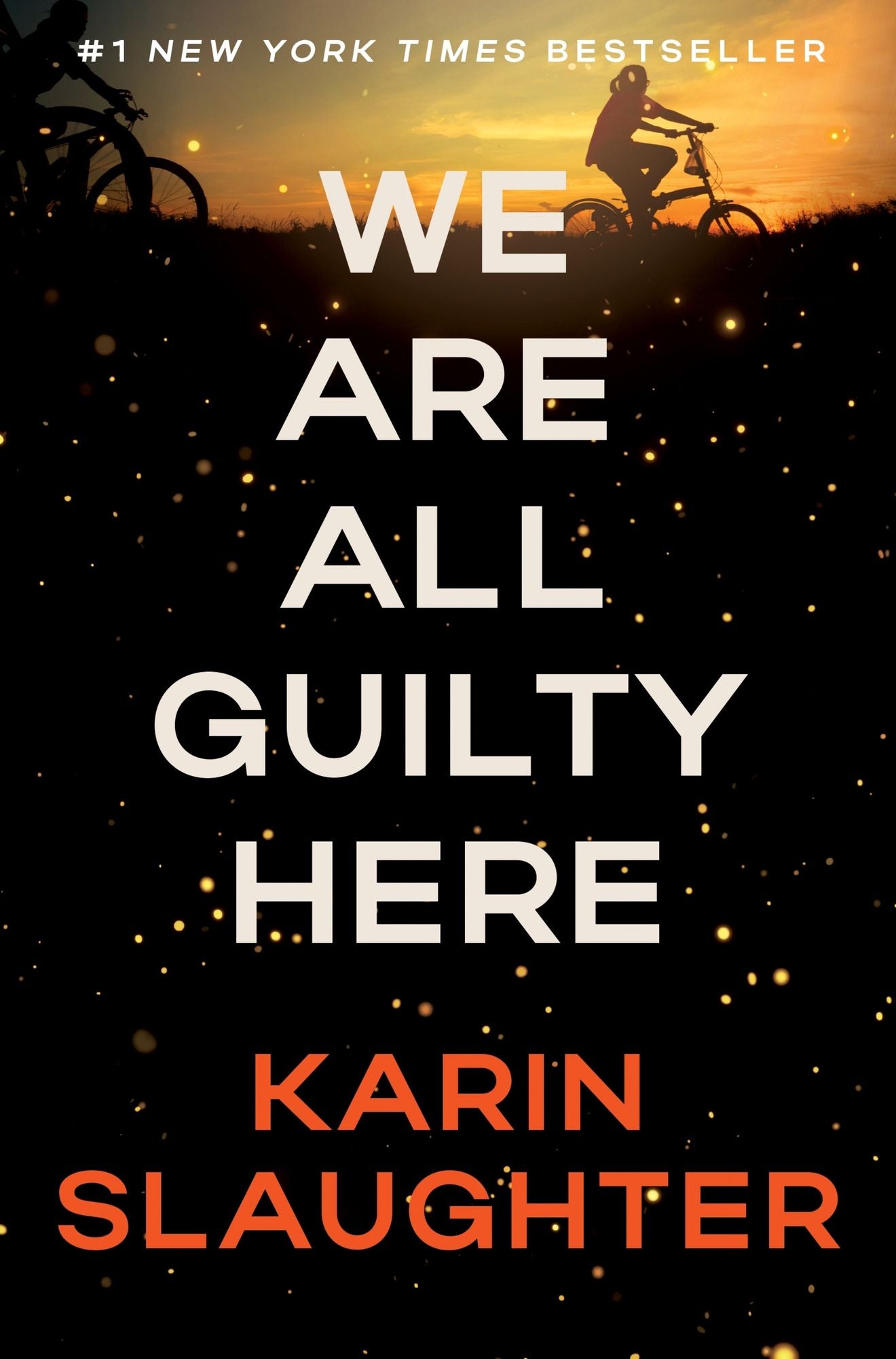 We Are All Guilty Here: A Novel
