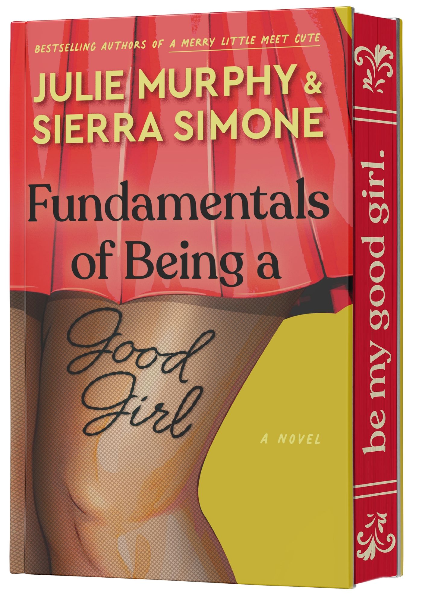 Fundamentals of Being a Good Girl: A Novel