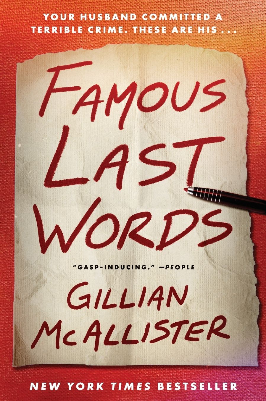 Famous Last Words: A Novel