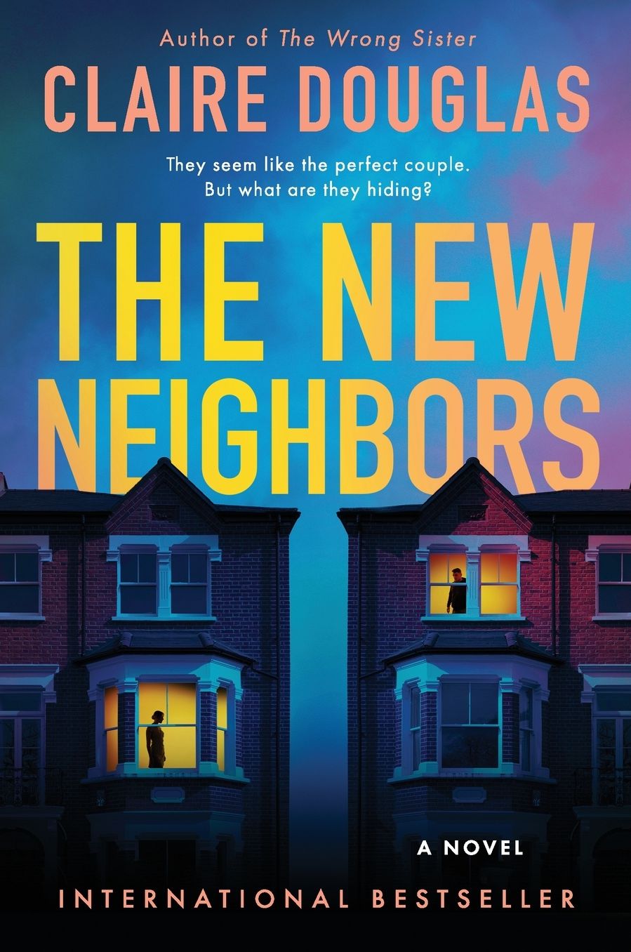 The New Neighbors: A Novel