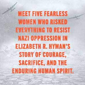 The Girl Bandits of the Warsaw Ghetto: The True Story of Five Courageous Young Women Who Sparked an Uprising