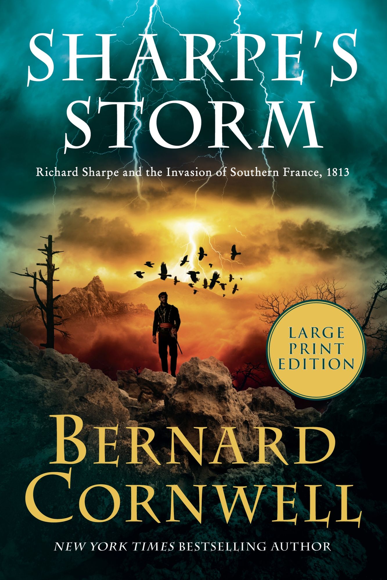Sharpe's Storm: Richard Sharpe and the Invasion of Southern France, 1813