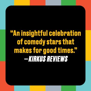 Black Out Loud: The Revolutionary History of Black Comedy from Vaudeville to '90s Sitcoms