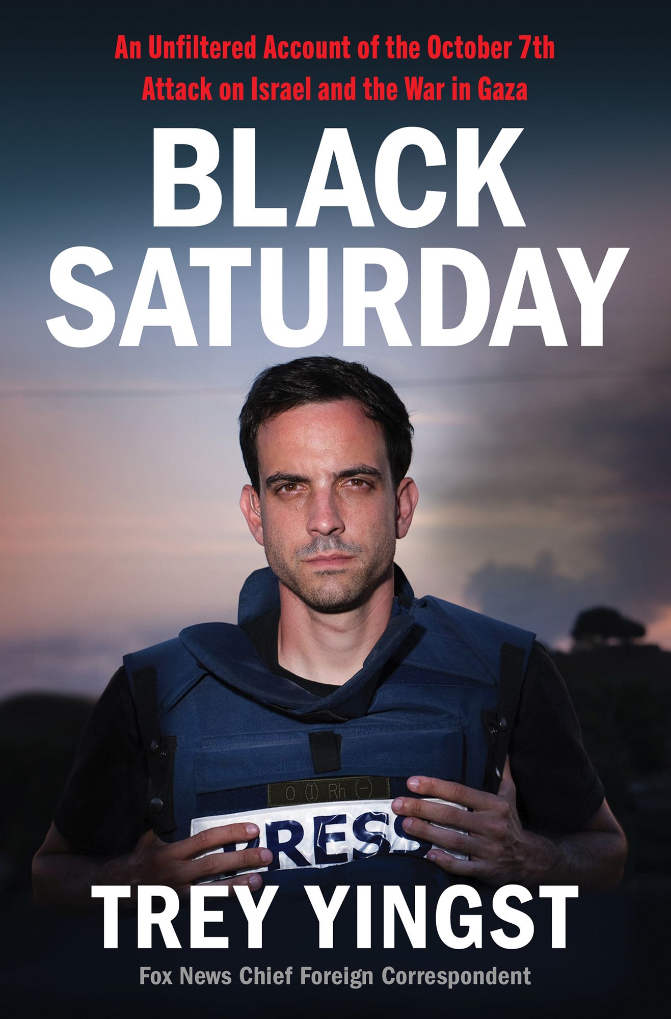 Black Saturday: An Unfiltered Account of the October 7th Attack on Israel and the War in Gaza