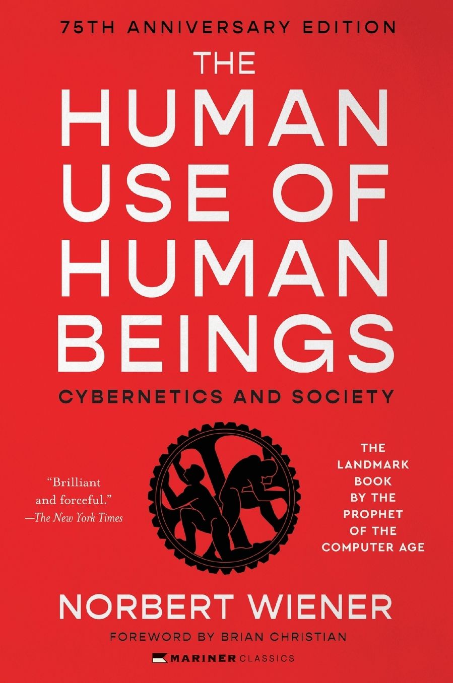 The Human Use of Human Beings: Cybernetics and Society