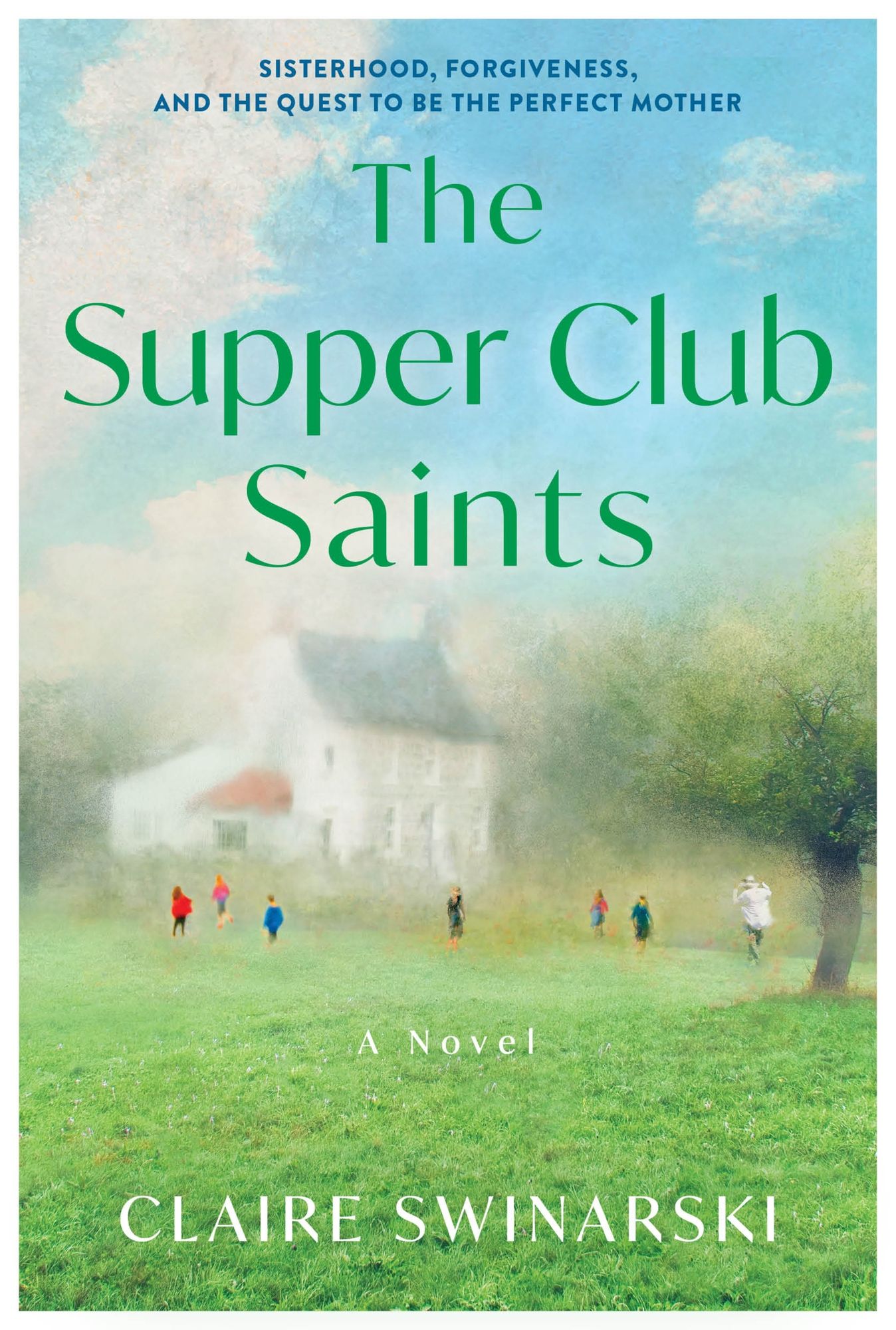 The Supper Club Saints: A Novel