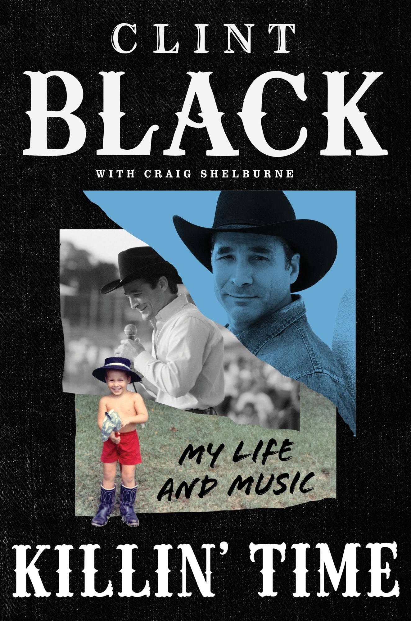 Killin' Time: My Life and Music