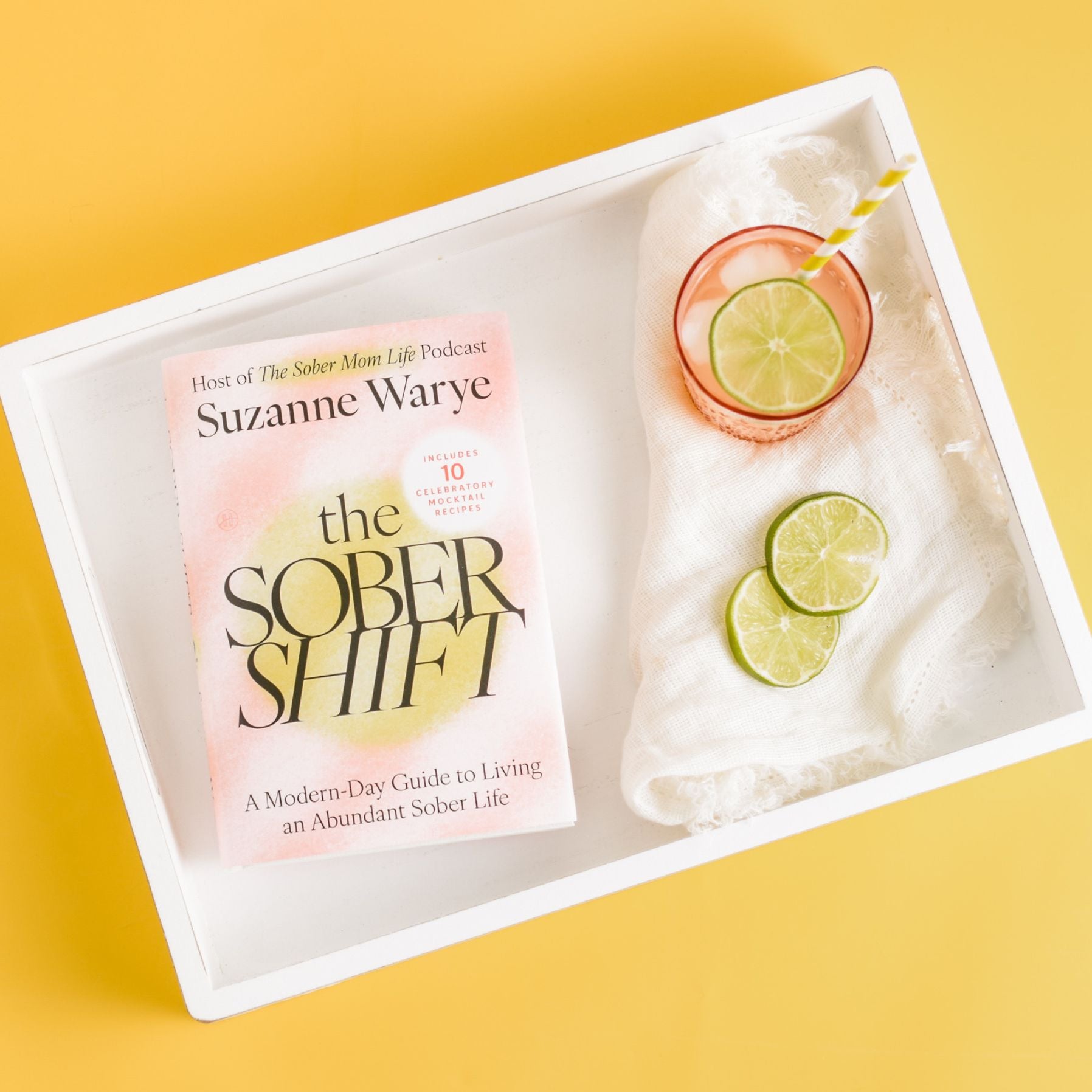 The Sober Shift: A Modern-Day Guide to Living an Abundant Sober Life