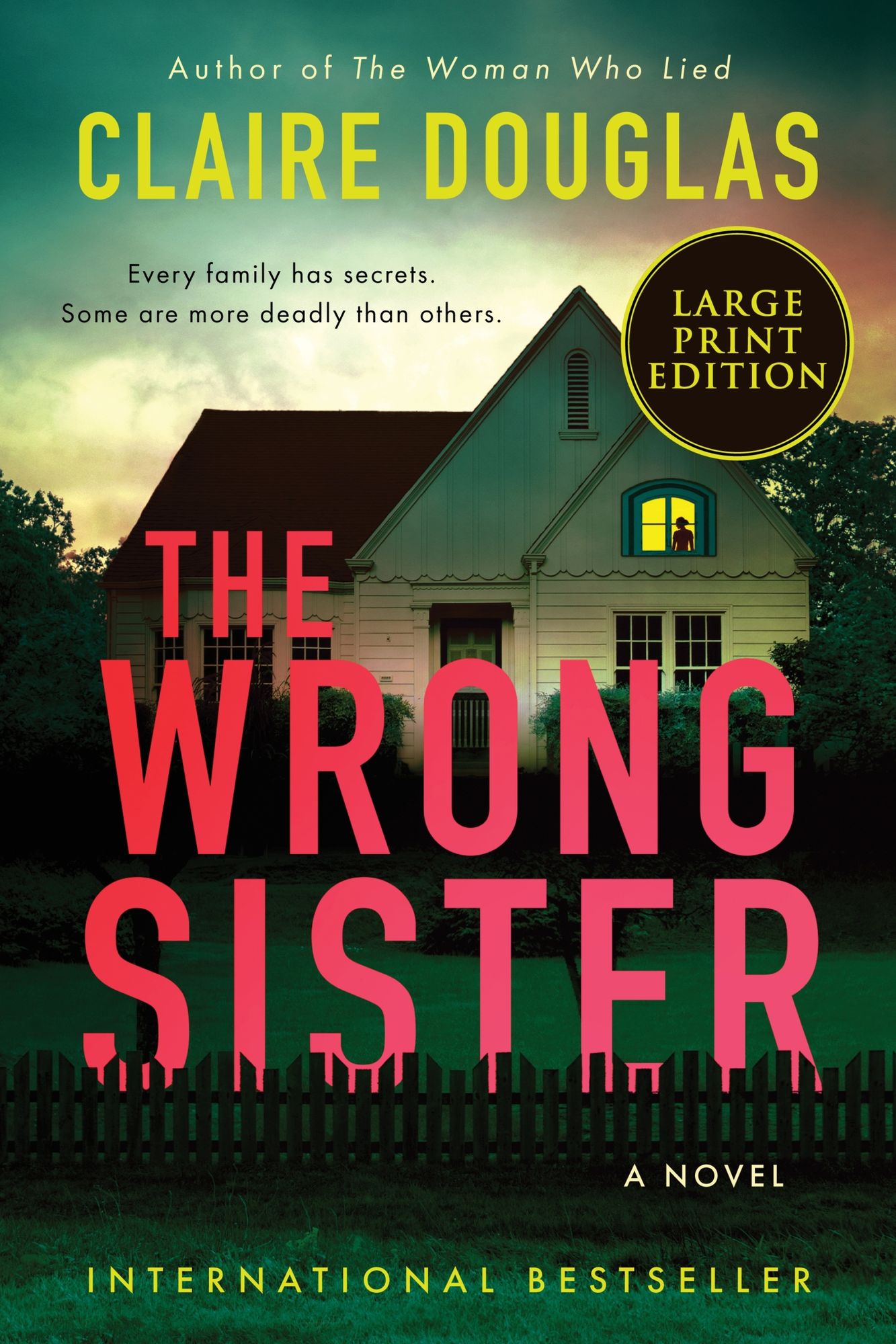 The Wrong Sister: A Novel