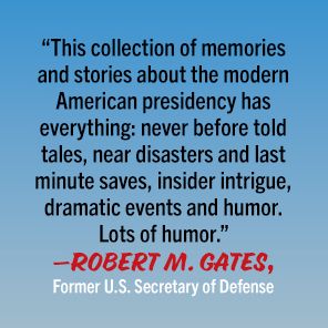 Don't Tell the President: The Best, Worst, and Mostly Untold Stories from Presidential Advance