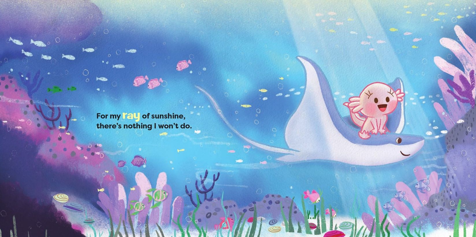 I Love You Alotl, I Love You So Much: An Axolotl Book