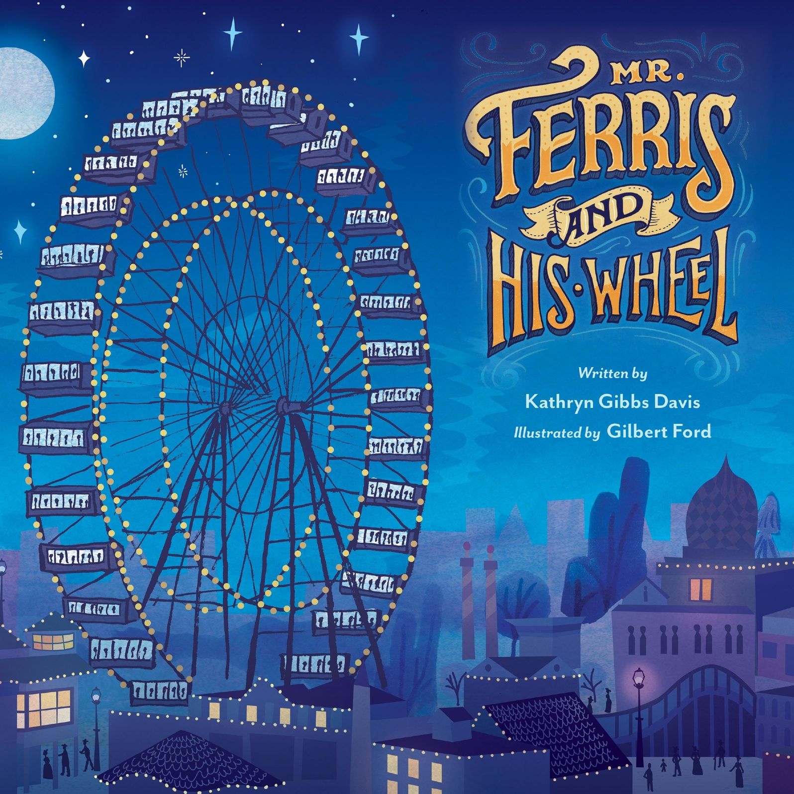 Mr. Ferris and His Wheel