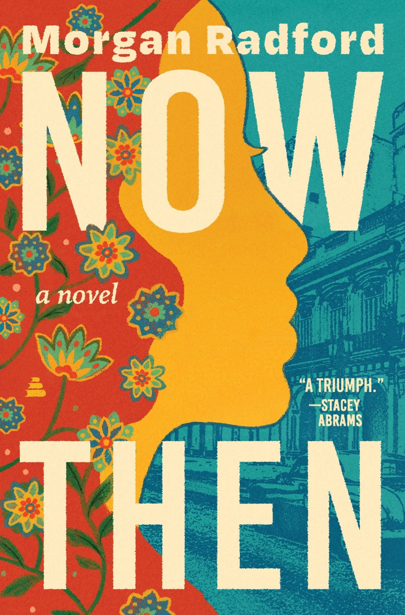 Now Then: A Novel