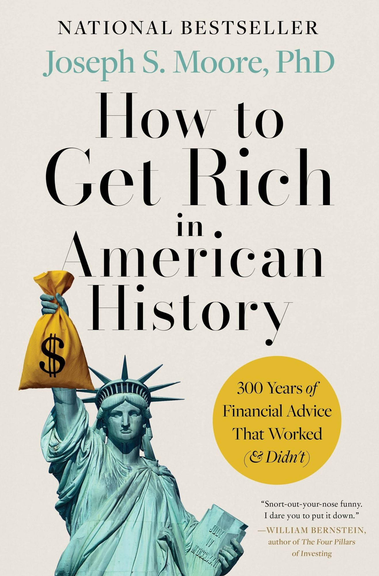 How to Get Rich in American History: 300 Years of Financial Advice That Worked (& Didn't)