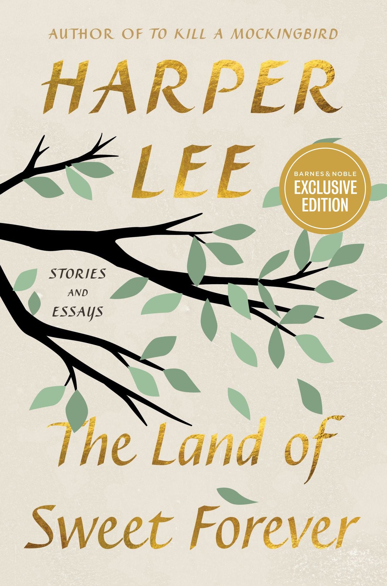 The Land of Sweet Forever: Stories and Essays (B&N Exclusive Edition)