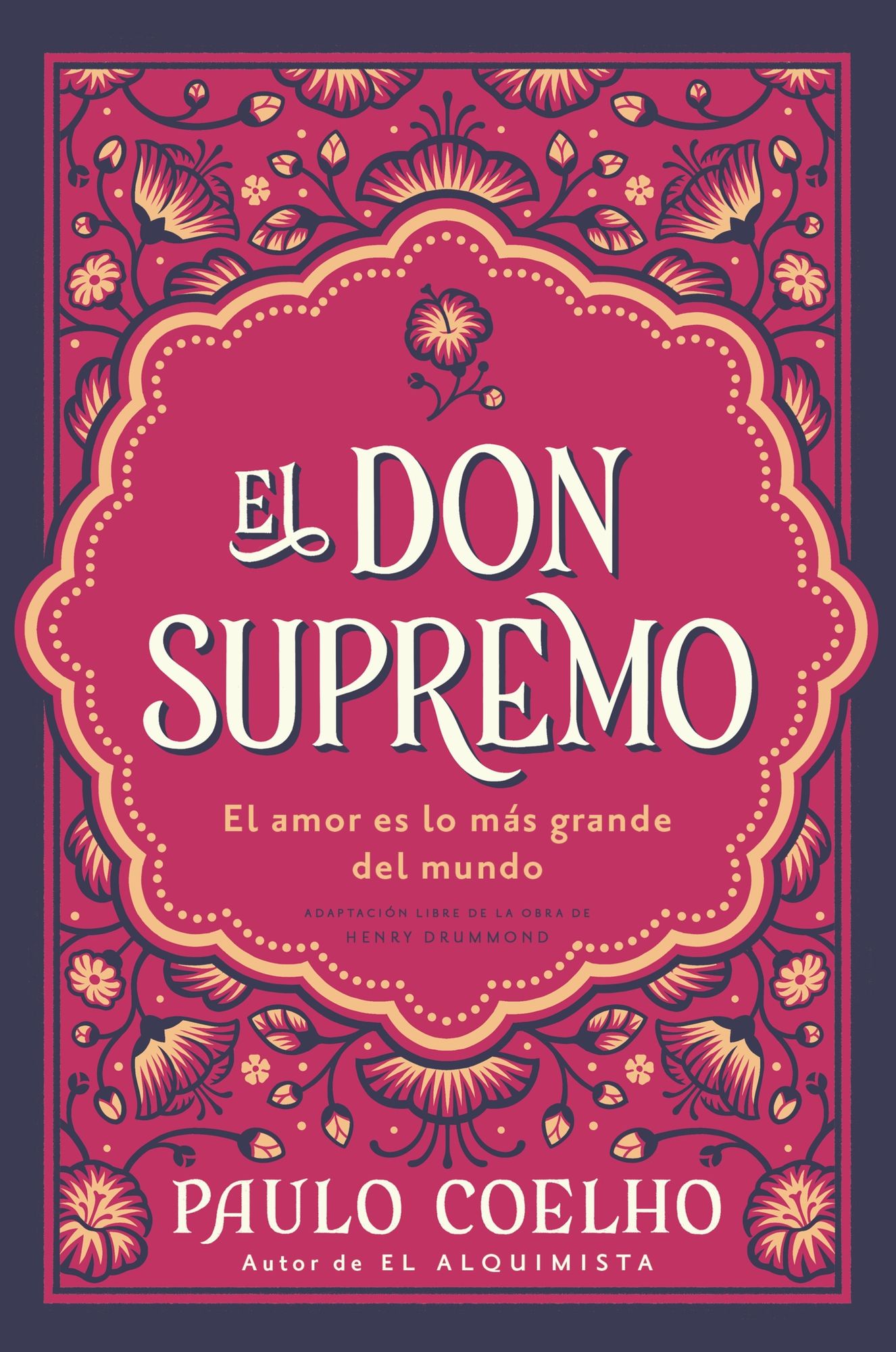 El don supremo: El amor es lo más grande del mundo The Supreme Gift: Love Is the Greatest Thing in the World (Spanish edition)