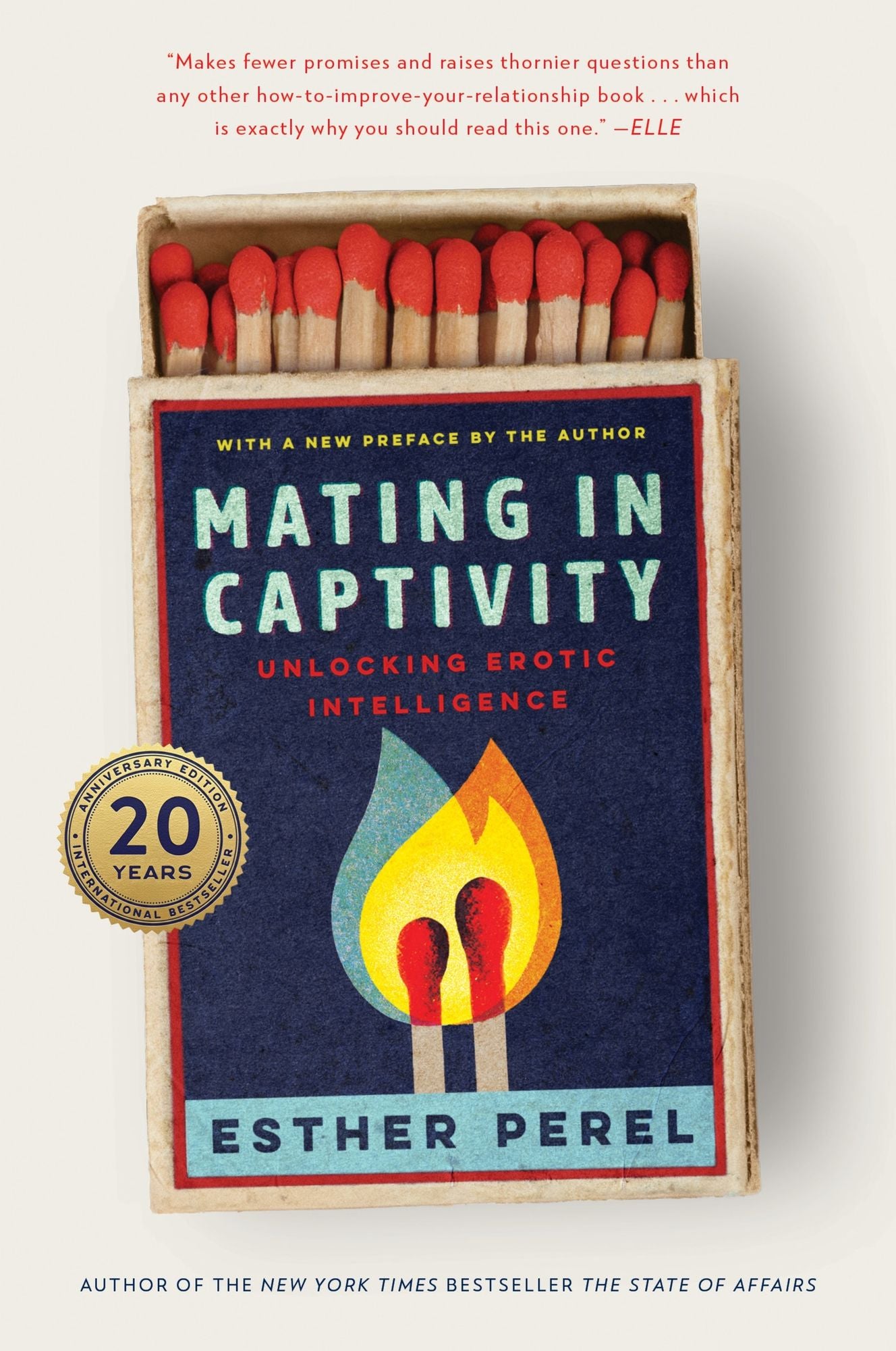 Mating in Captivity: Unlocking Erotic Intelligence