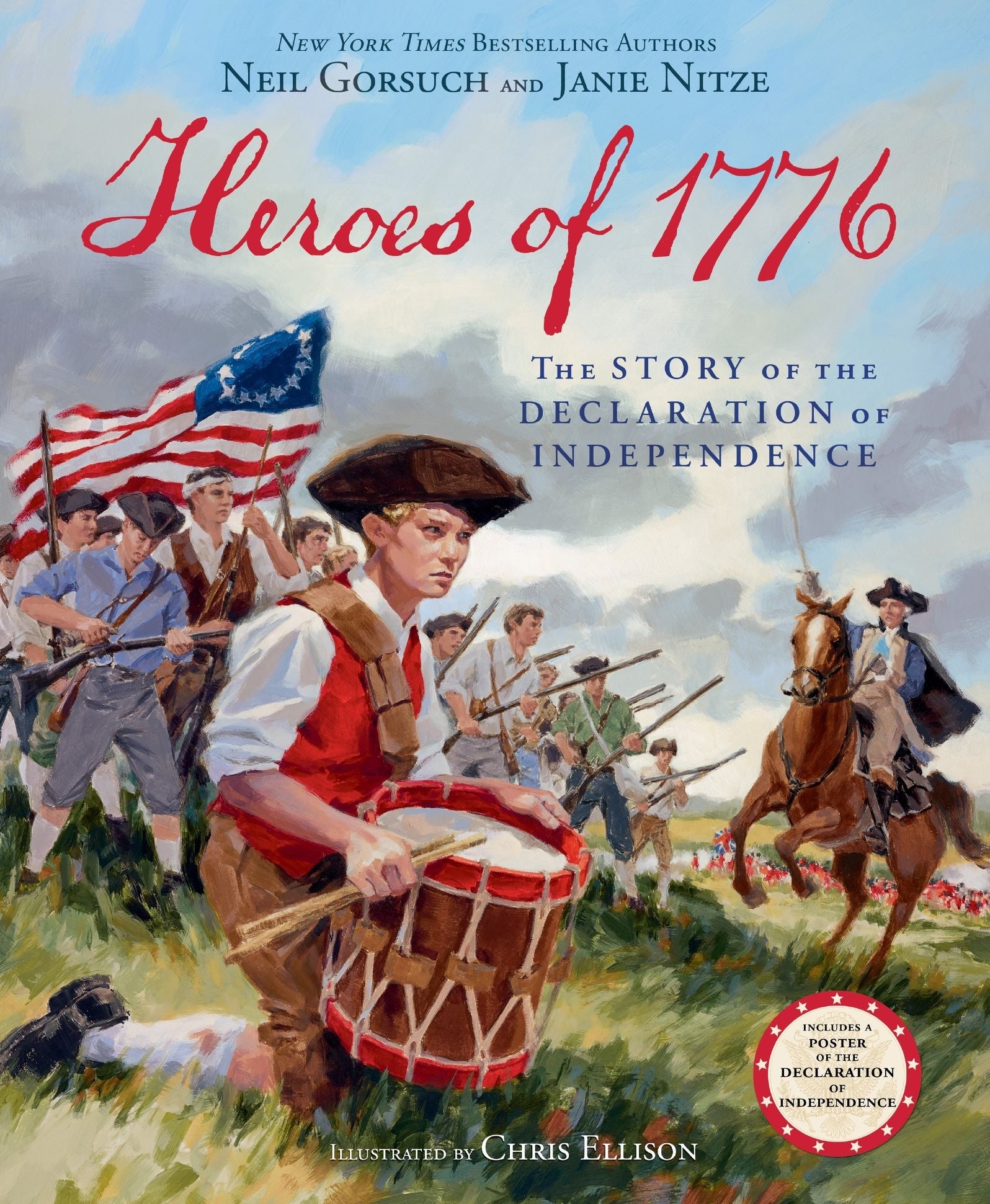 Heroes of 1776: The Story of the Declaration of Independence