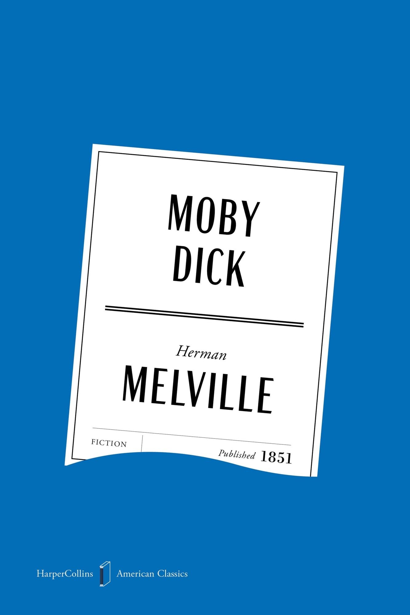 Moby Dick American Classics Edition