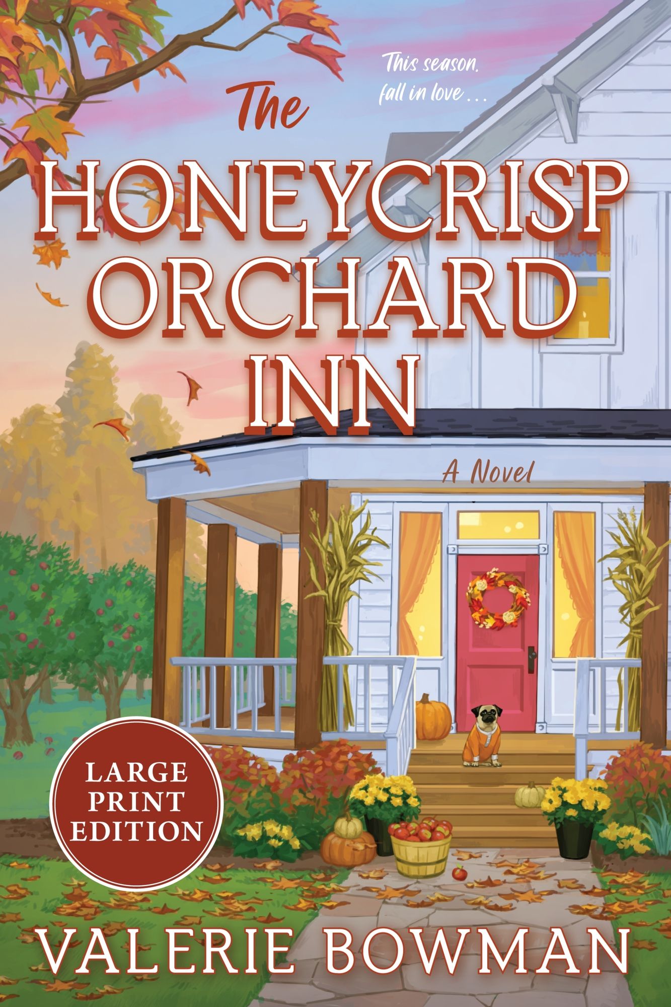 The Honeycrisp Orchard Inn: A Novel