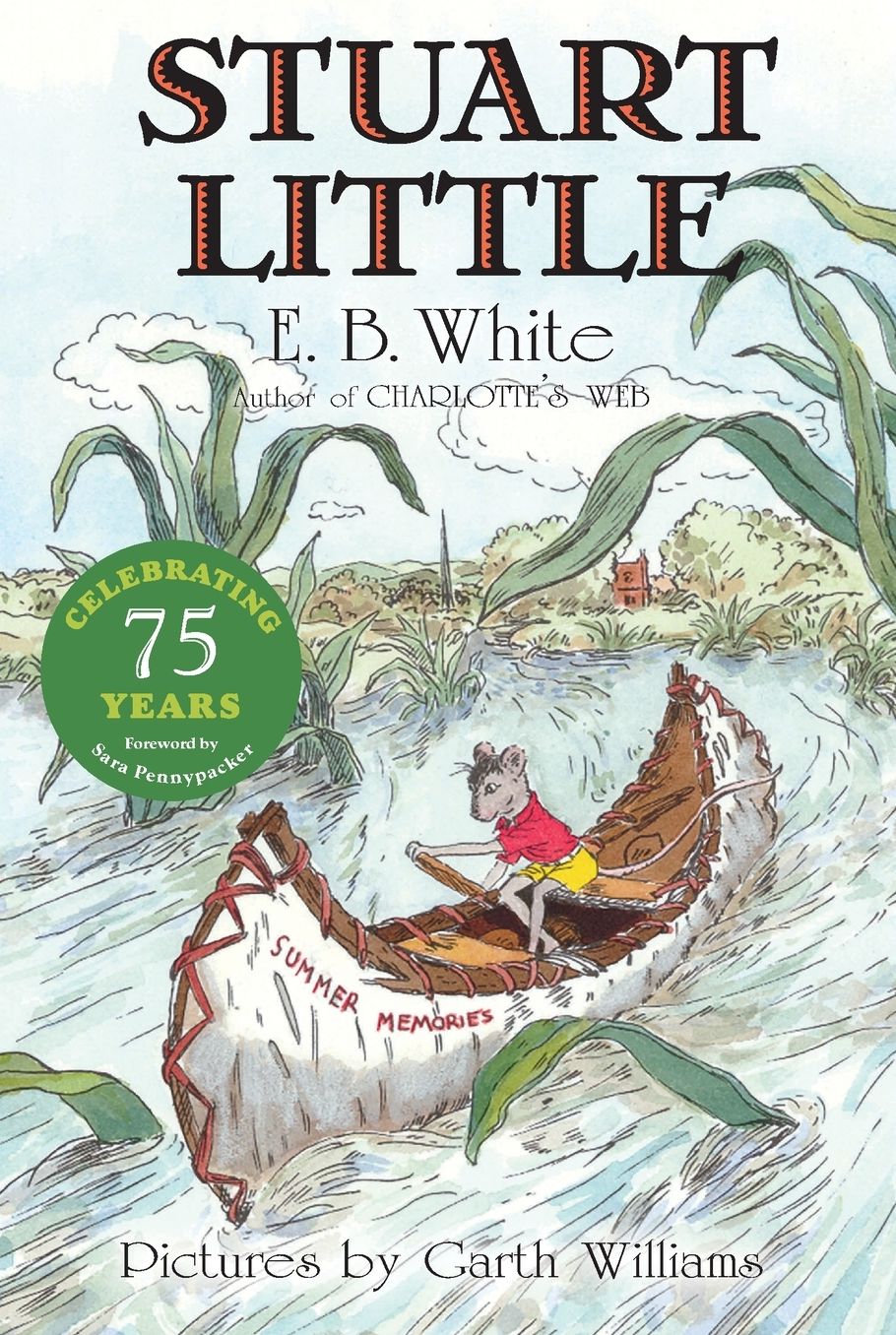 Stuart Little (75th Anniversary Edition)