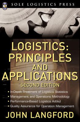 Logistics: Principles and Applications, 2nd Ed.