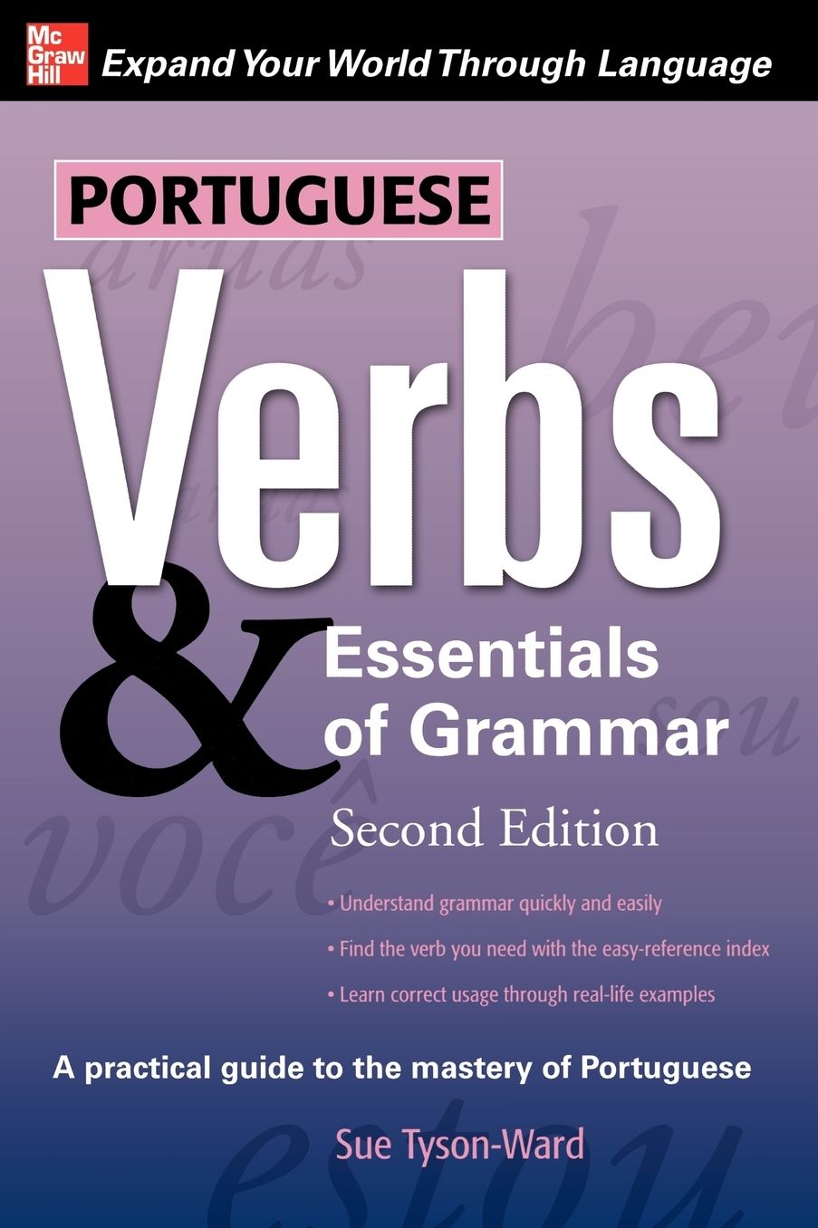 Portuguese Verbs & Essentials Of Grammar 2e.