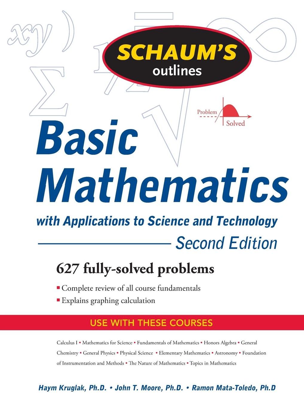 Schaum's Outline of Basic Mathematics with Applications to Science and Technology, 2ed
