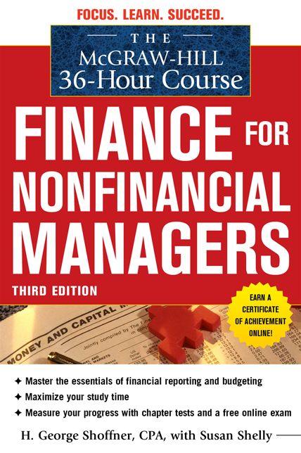 The McGraw-Hill 36-Hour Course: Finance for Nonfinancial Managers 3/E