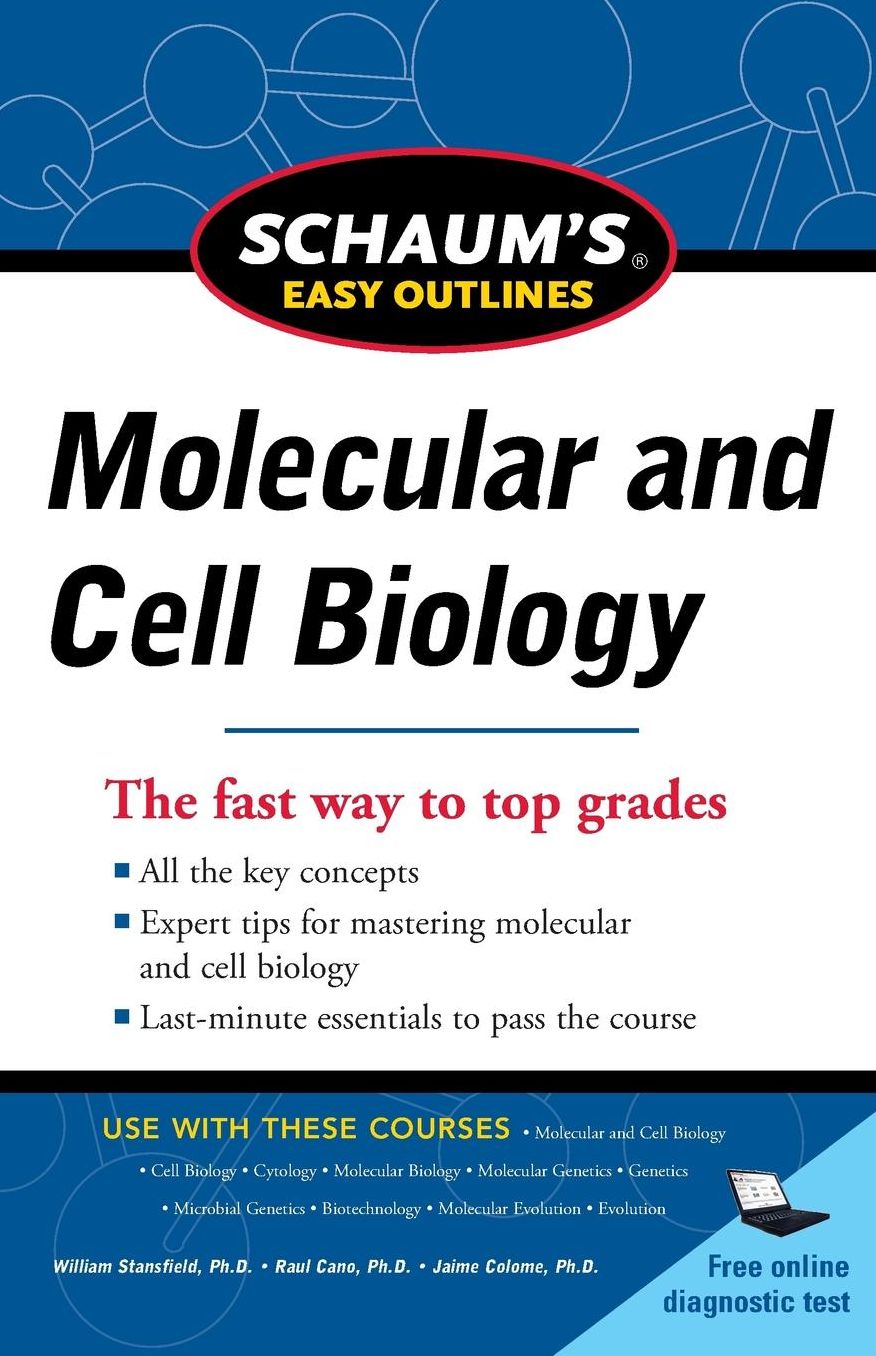 Schaum's Easy Outline Molecular and Cell Biology, Revised Edition